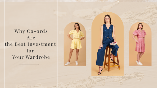 Why Co-ords Are the Best Investment for Your Wardrobe